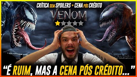 Venom Tempo De Carnificina O Pior Filme Do Homem Aranha Mas