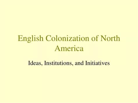 Ppt English Colonization Of North America Powerpoint Presentation