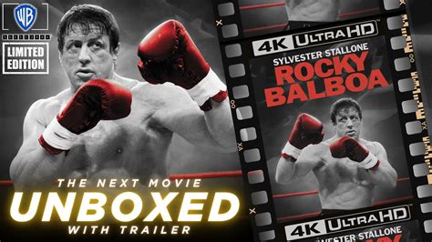 Rocky Balboa Limited Edition Steelbook 4K Official Trailer And