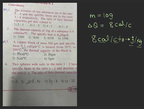 The Densities Of Two Substances Are In The Ratio And The Specific Hea