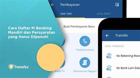 11 Cara Daftar M Banking Mandiri Persyaratan Pentingnya