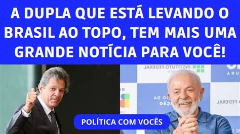 LULA E HADDAD UMA DUPLA GENIAL DEPUTADO BOLSONARISTA CASSADO NOVAS