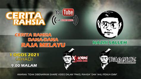 Cerita Rahsia Dana Raja Raja Melayu Ogos Live Streaming