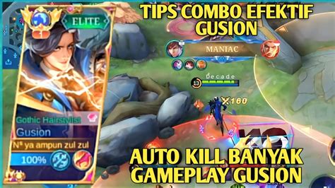 Tips Efektif Combo Gusion Auto Kill Banyak Gameplay Gusion Mobile