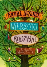 Wierszyki rodzinne Michał Rusinek Księgarnia znak pl