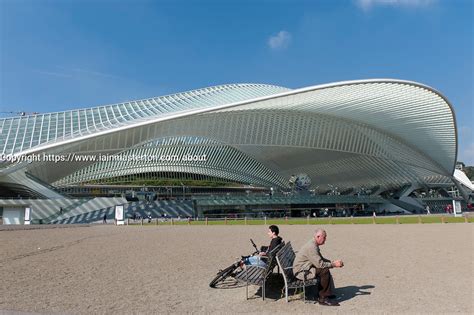 Li Ge Guillemins Modern Railway Station Designed By Architect Santiago