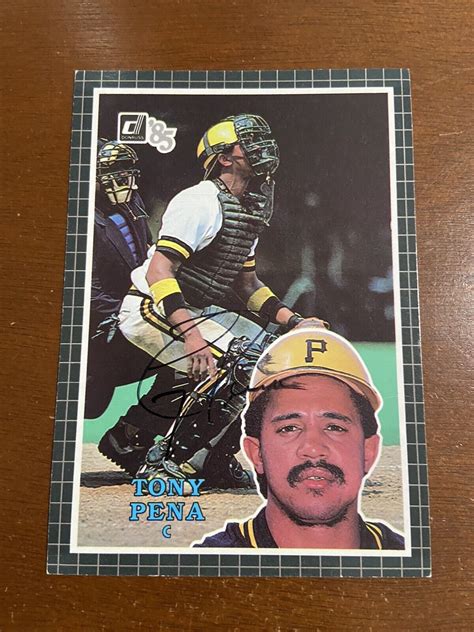 1985 Donruss Action All Stars Tony Pena Autographed 10 Pittsburgh