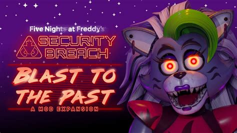 Fnaf Security Breach Blast To The Past Teaser Trailer Youtube