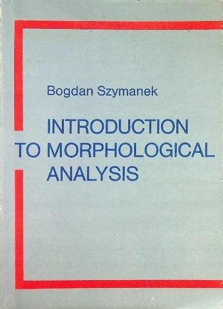 Introduction To Morphological Analysis Niska Cena Na Allegro Pl