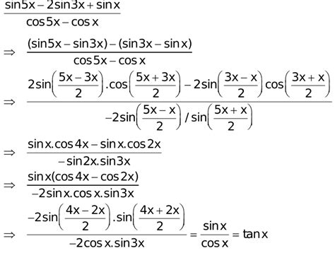 Prove That Sin 5x 2 Sin 3x Sin X Cos 5x Cos X Tan X