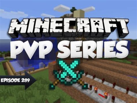 Minecraft Pvp Series Raiding A Trap Episode Youtube