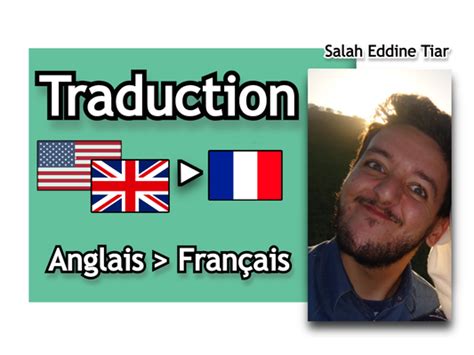 Je Vais Vous Servir De Traducteur De L Anglais Vers Le Fran Ais Par