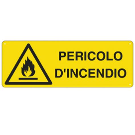 Cartello Segnalatore X Cm Pericolo D Incendio Alluminio