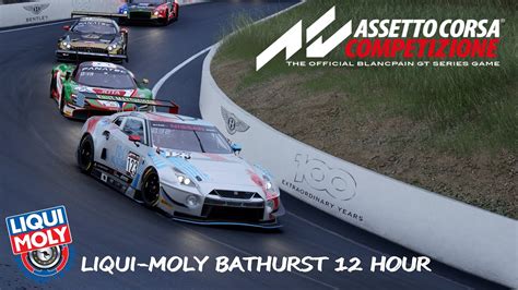 Assetto Corsa Competizione LIQUI MOLY BATHURST 12 HOUR YouTube