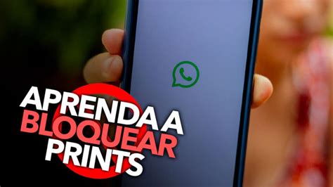 Aprenda A BLOQUEAR Prints Das Suas Mensagens No WhatsApp E Aumente Sua