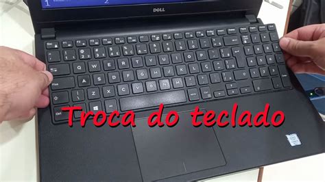 Dell Inspiron 5556 Troca Do Teclado Notebook YouTube