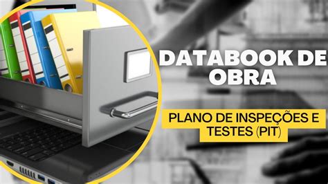 PIT Plano de Inspeção e Testes e o Databook de Obra YouTube