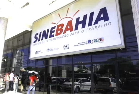 SineBahia Abre Oportunidades Para Segunda Feira 11 03 Empregos Na Bahia