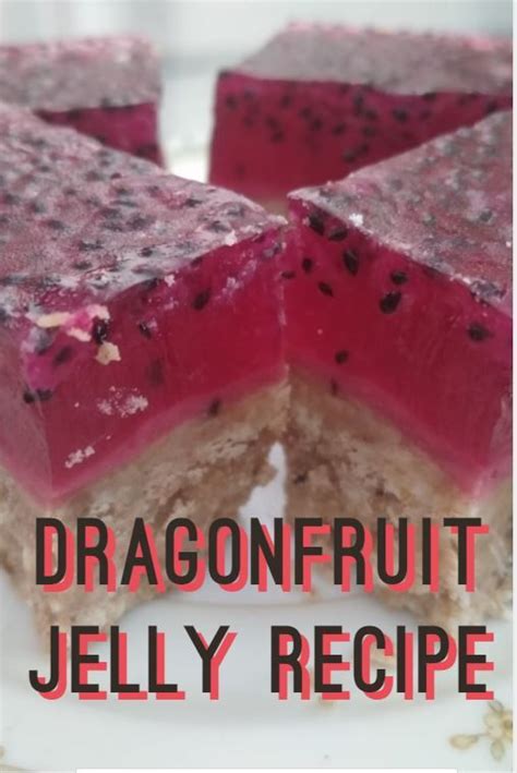 Yummy Dragon Fruit Jelly Recipe