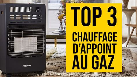 Top Meilleur Chauffage D Appoint Au Gaz Youtube