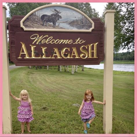 Allagash Maine – The Traveling Twins