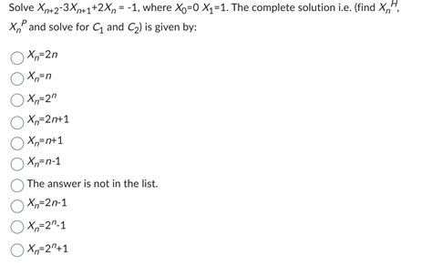 Solve Xn 2 3xn 1 2xn 1 ﻿where X0 0x1 1 ﻿the