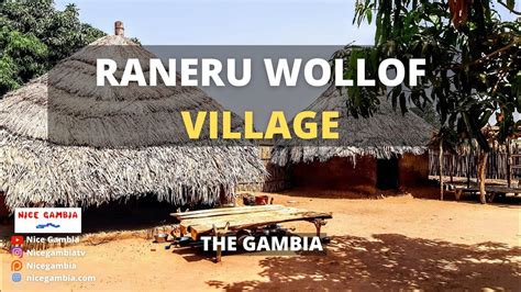 Raneru Wollof Village In The Gambia Cities Towns And Villages YouTube