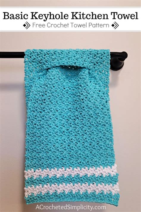 Basic Keyhole Kitchen Towel Crochet Hand Towel Pattern