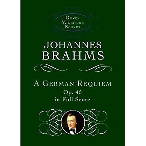 German Requiem: Op. 45, in Full Score Johannes Brahms | Reverb UK