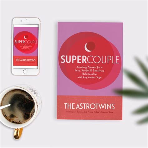 Supercouple The New Relationship Astrology To Unleash Your Sexy Starpower