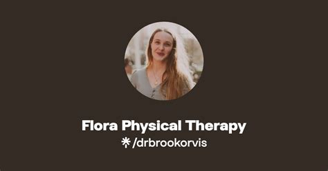 Flora Physical Therapy Instagram Tiktok Linktree