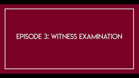 What Is Witness Examination Youtube