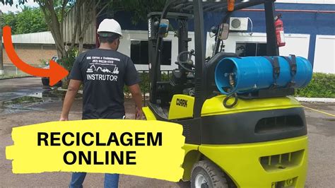 Curso Online Operador De Empilhadeira Reciclagem Youtube