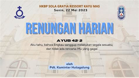 Renungan Harian Hkbp Sola Gratia Ressort Kayu Mas Senin Mei