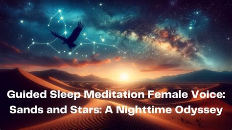 Guided Sleep Meditation Female Voice Sands And Stars A Nighttime