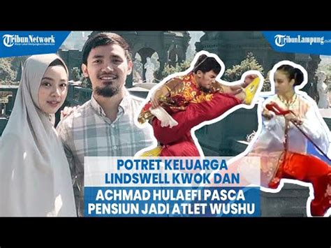 Potret Keluarga Lindswell Kwok Dan Achmad Hulaefi Pasca Pensiun Dari