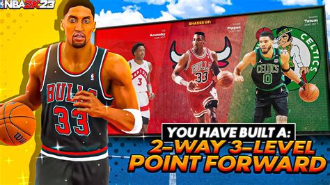 BEST 2 WAY 3 LEVEL POINT FORWARD BUILD ON NBA 2K23 VOL 56 YouTube