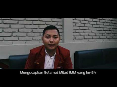 Ucapan Milad Imm Ke Tahun Oleh Ketua Dpd Imm Sumut Youtube