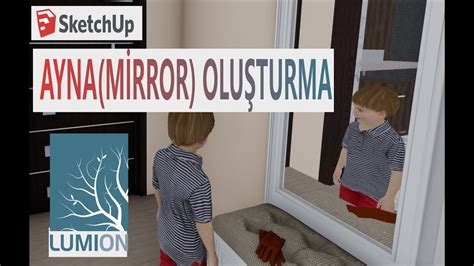 Lumion Ayna Mirror Olu Turma Sketchup Modeli Youtube