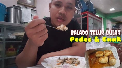 Review Balado Telur Pedes Banget Menuharian Galeringeri Youtube