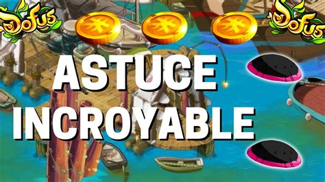 L ASTUCE KAMAS LA PLUS CHEAT ET FACILE DU MOMENT SUR DOFUS YouTube