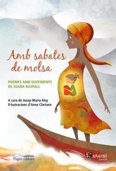 Amb Sabates De Molsa Poemes Amb Sentiments De Joana Raspall Joana