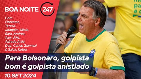 Boa Noite Para Bolsonaro Golpista Bom Golpista Anistiado