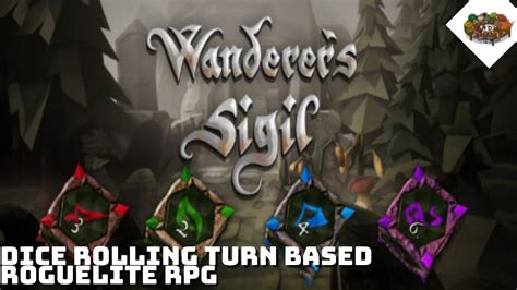 Dice Rolling Turn Based Roguelite RPG Wanderer S Sigil YouTube