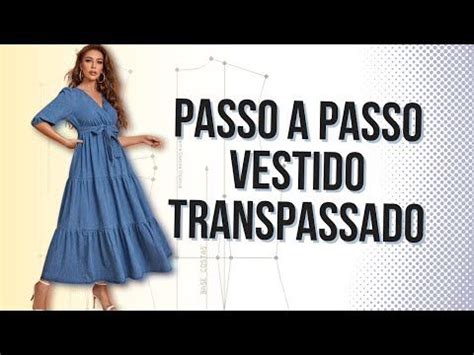 Passo A Passo Como Fazer Vestido Transpassado Saia Marias