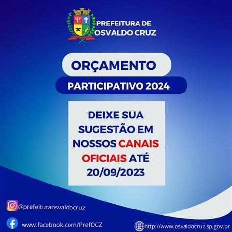 Prefeitura De Osvaldo Cruz Come A A Receber Sugest Es Para O Or Amento