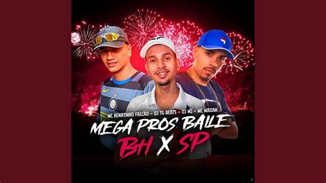 Mega Pros Baile BH X SP Feat MC Madan YouTube Music