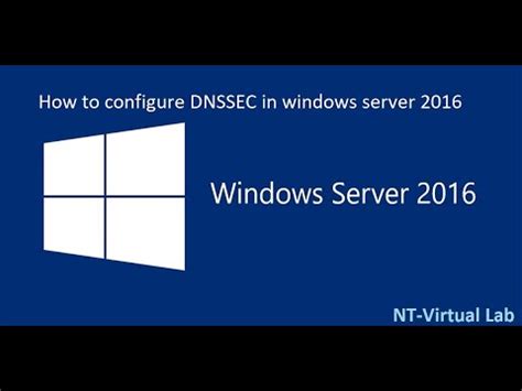 How To Configure DNSSEC In Windows Server 2016 YouTube