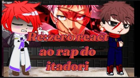 Re zero react ao rap do Itadori Amaldiçoado Daarui Subaru as Itadori