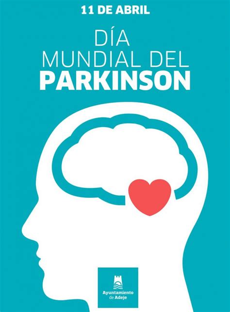 De Abril D A Mundial Del P Rkinson Blog Salud Ayuntamiento De